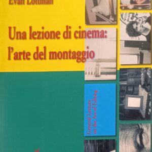Una lezione di cinema: l'arte del montaggio
