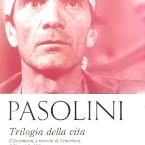 Trilogia della vita: Le sceneggiature originali de Il Decameron-I racconti di Canterbury-Il fiore delle Mille e una notte.
