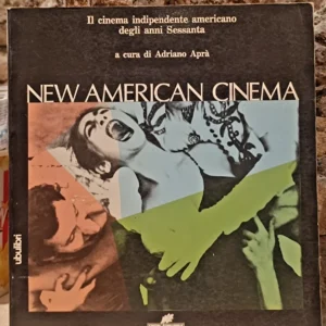 New American Cinema: Il cinema indipendente americano degli anni Sessanta